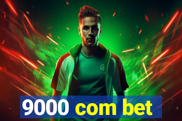 9000 com bet
